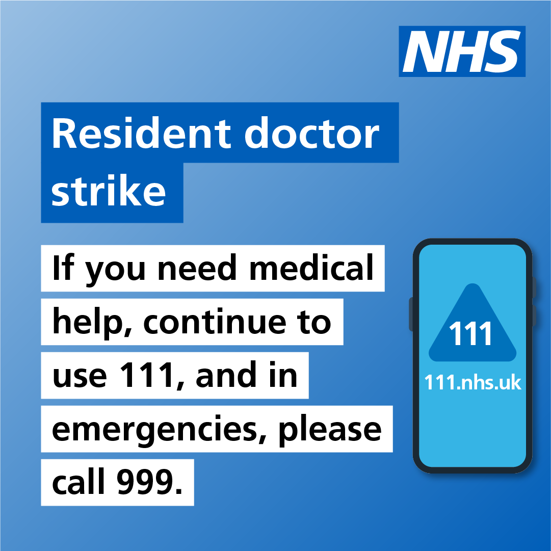 NHS infographic advising to use 111 for medical help and 999 for emergencies during a resident doctor strike.